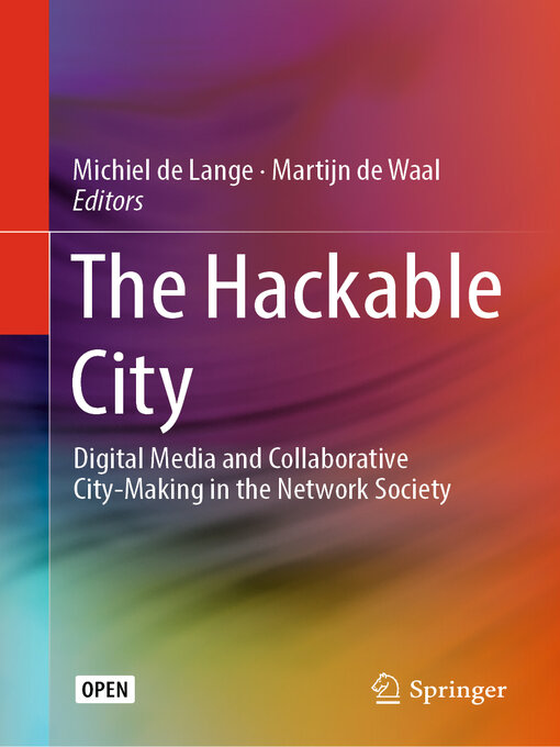 Title details for The Hackable City by Michiel de Lange - Available
